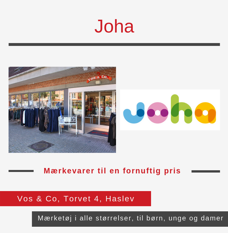 Joha, Vos & Co., Haslev