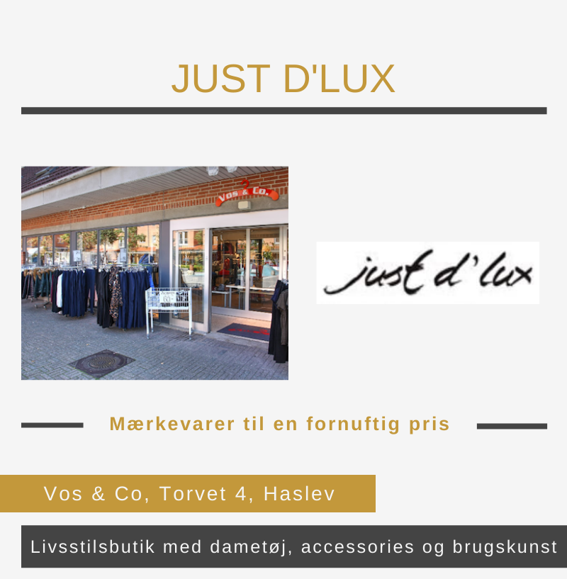 JUST D\'LUX Haslev
